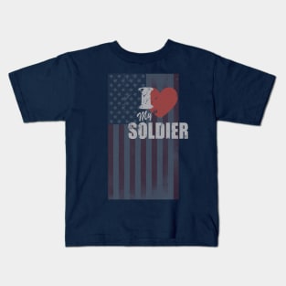 I Love My Soldier Kids T-Shirt